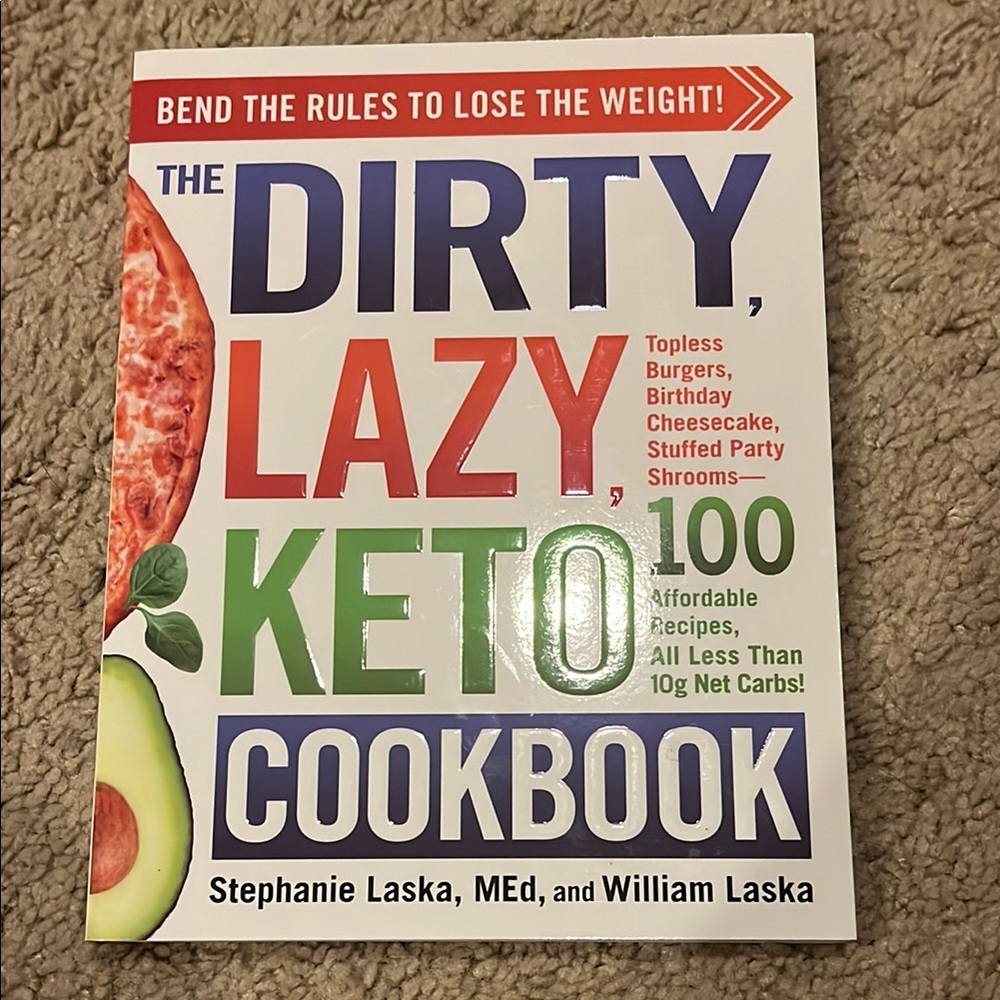 The Dirty, Lazy, Keto Cookbook